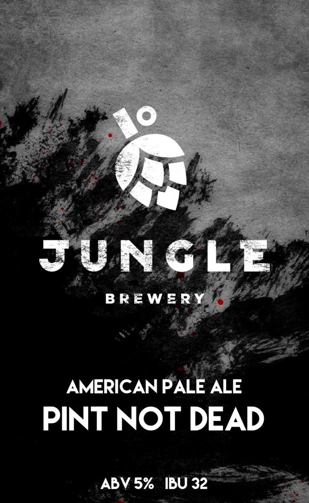 Jungle Brewery Pint Not Dead
